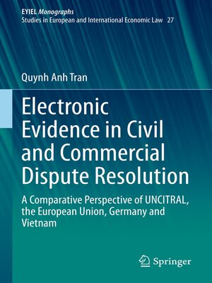 cover image of Electronic Evidence in Civil and Commercial Dispute Resolution
